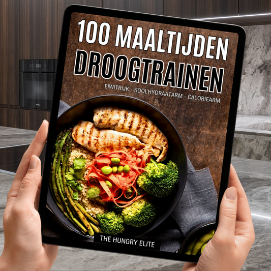 100 Maaltijden voor Droogtrainen - Digitale Kookboek