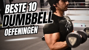 De 10 beste dumbbell oefeningen voor zowel beginners als gevorderden.