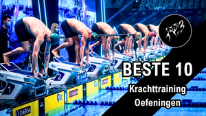 De 10 beste krachttraining oefeningen voor zwemmers!
