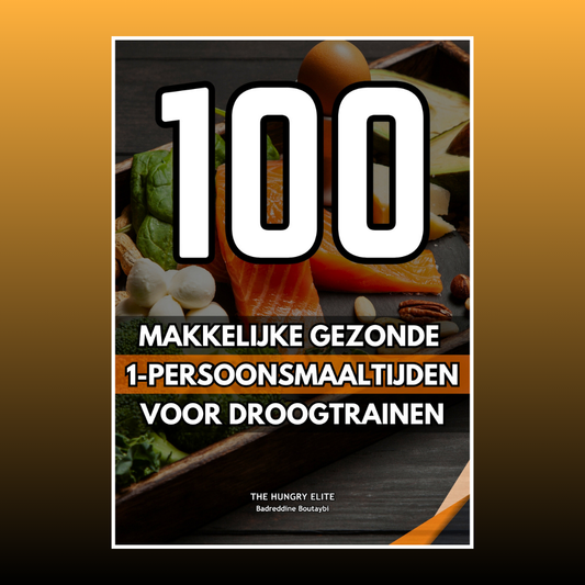 100 Makkelijke Gezonde Maaltijden voor Droogtrainen